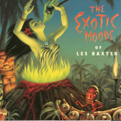 The Exotic Moods of Les Baxter - レス・バクスター