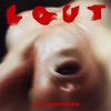 Lout - Single