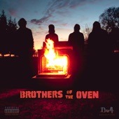 Brothers Of The Oven - Hungry & Mad