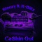 Cashin' Out (feat. K-Blitz) - Steezy lyrics
