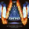 Stream & download My Mother Told Me (Electro Version) [feat. Perly I Lotry] - Single