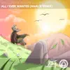 All I Ever Wanted (Haalix Remix) - Single album lyrics, reviews, download