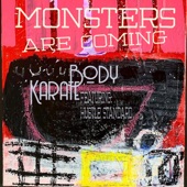 Monsters Are Coming (feat. Hustle Standard) artwork