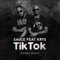 Tik Tok (feat. Krys) - Sauce lyrics