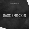 Bass Knockin - Single