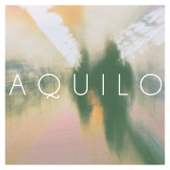 Aquilo - EP - Aquilo