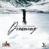 Drowning (feat. KingInDemand) - Single album lyrics, reviews, download