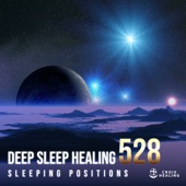 Deep Sleep Healing 528 〜sleeping positions〜 artwork