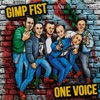 Gimp Fist One Voice Split - Single