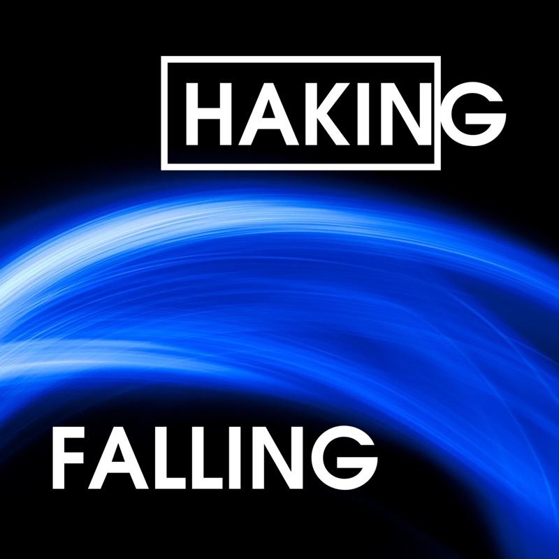 Falling слушать. Haking.