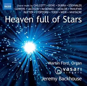 Heaven Full of Stars by Vasari Singers & Jeremy Backhouse album reviews, ratings, credits