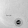 Deeper - Single