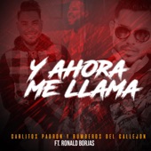 Y Ahora Me Llama (feat. Ronald Borjas) artwork