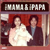 The Mama & the Papa artwork