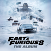 Fast & Furious 8: The Album - Various Artists