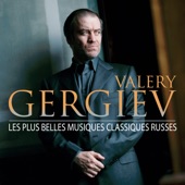 Valery Gergiev: Les plus belles musiques classiques Russes artwork