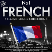 The No.1 French Classic Songs Collection - The Very Best of French Music from the Legends of France - Featuring Edith Piaf, Charles Trenet, Yves Montand, Django Reinhardt, Maurice Chevalier, Tino Rossi & Many More - Verschillende artiesten