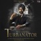 Turbanator - Tarsem Jassar lyrics