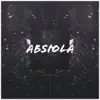 Absiola - Single album lyrics, reviews, download
