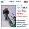 Stream & download Bernstein: Dybbuk, Fancy Free