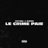 LE CRIME PAIE (feat. Ramo) by Veysel iTunes Track 1