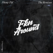 Fkn Around (iMarkkeyz Remix) artwork