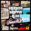 G.T.A (Greatest Trapper Alive) - EP album lyrics, reviews, download
