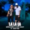 La La La (feat. Don Pini) - Manicomio & Cojo Crazy lyrics