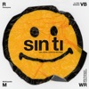 Sin Ti (feat. McKlopedia & La Vida Bohème) - Single