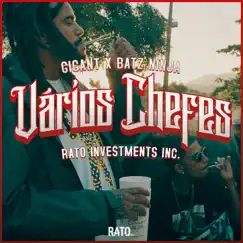 Vários Chefes (feat. Gigant & Batz Ninja) - Single by Rato Inc album reviews, ratings, credits