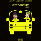 Yebo Malume (feat. Costa Titch & Banaba'des) [Remix] artwork