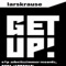 Get Up - larskrause lyrics