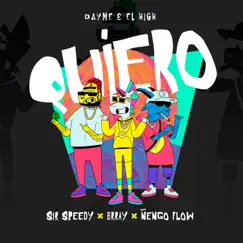 Quiero (feat. Sir Speedy) Song Lyrics