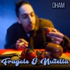 Fragole e Nutella - Single