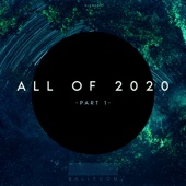 All of 2020 Part 1 artwork
