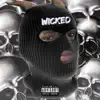Wicked (feat. RGS Dre) - Single album lyrics, reviews, download
