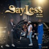 Say Less - Single