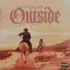 Outside (feat. Slime Krime) - Single album lyrics, reviews, download
