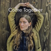 Lauren O'Connell - Come Together