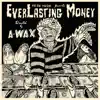 Everlasting Money album lyrics, reviews, download