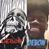 Debon Vs Devon - EP album lyrics, reviews, download