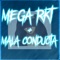 Mega Rkt + Mala Conducta (feat. Liam DJ) - Roma DJ lyrics