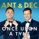Anthony McPartlin & Declan Donnelly - Once Upon A Tyne