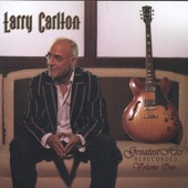 Larry Carlton - All in Good Time