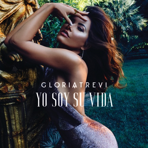 Gloria Trevi – Yo Soy Su Vida – Single [iTunes Plus AAC M4A]