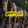 Cambodia - EP album lyrics, reviews, download