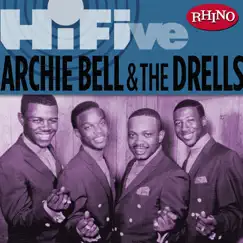 Rhino Hi-Five - Archie Bell & the Drells - EP by Archie Bell & The Drells album reviews, ratings, credits