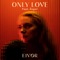 Only Love (feat. Ásgeir) - Eivør lyrics