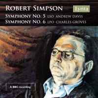 London Symphony Orchestra, Sir Andrew Davis, Charles Groves & London Philharmonic Orchestra - Simpson: Symphonies Nos. 5 & 6 (Live) artwork