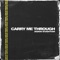 Carry Me Through - Adam Stanton lyrics